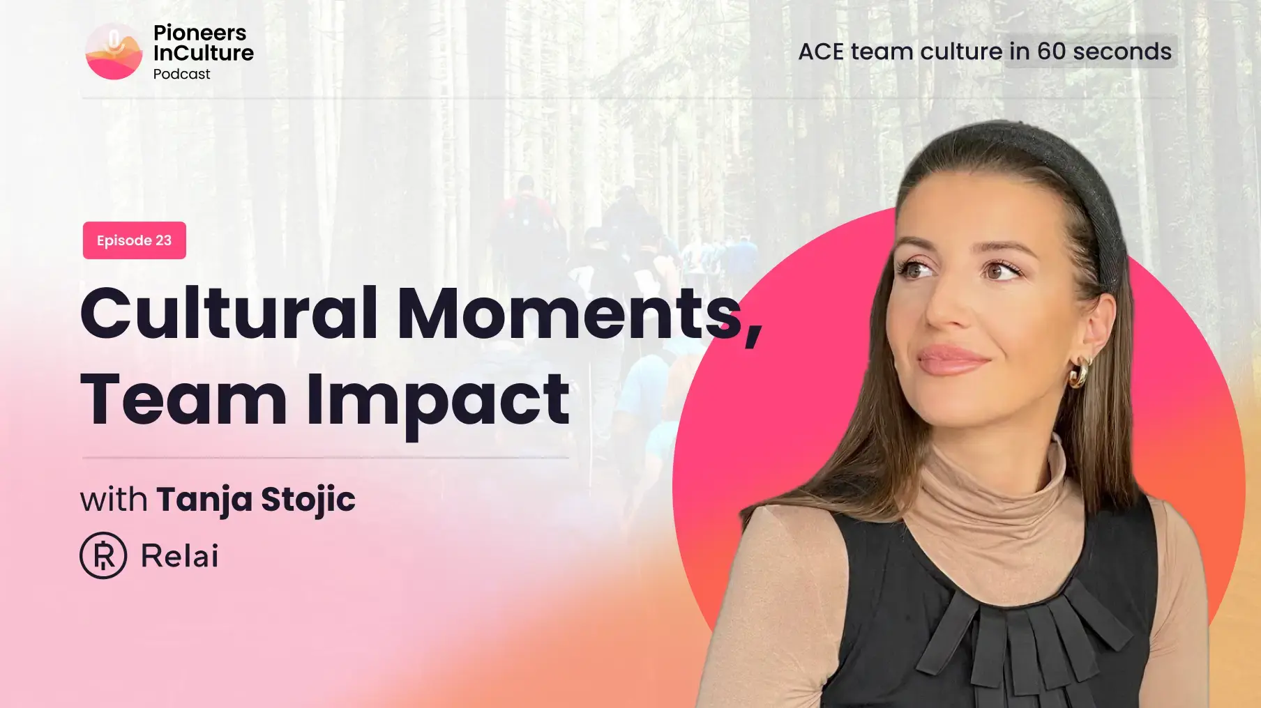Cultural Moments, Team Impact