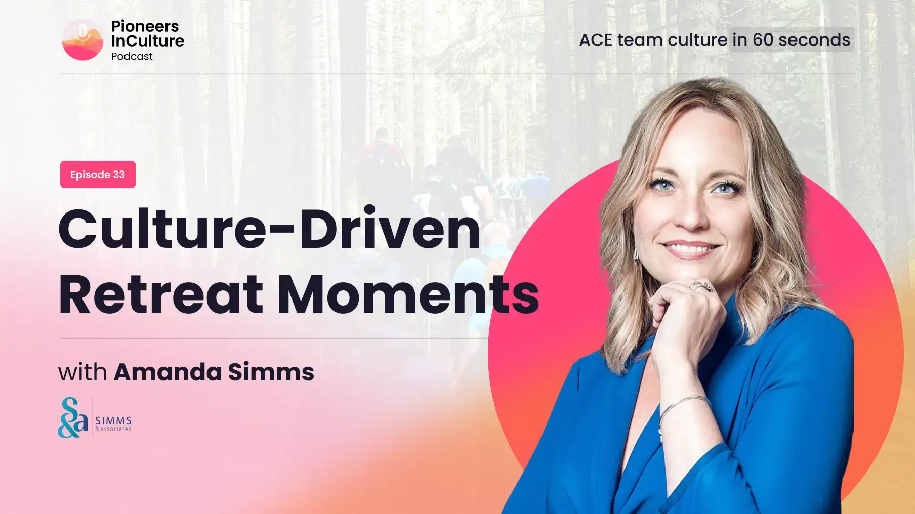 Culture-Driven Retreat Moments