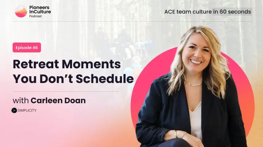 Retreat Moments You Don’t Schedule